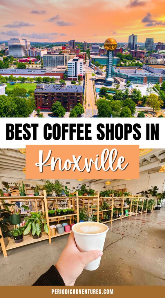These are the best coffee shops in Knoxville TN including options in downtown Knoxville like K Brew and Coffee and Chocolate, Old City, Happy Holler, and more!